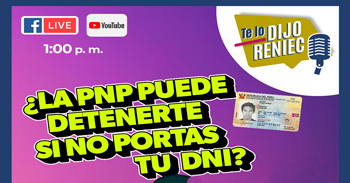 Evento online gratis "¿La Policía puede detenerte si no portas tu DNI?" del RENIEC