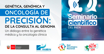 Seminario presencial "Genética, genómica y oncología de precisión: de la consulta al genoma" del INEN