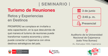 Seminario presencial "Turismo de Reuniones: retos y experiencias en destinos" del PromPerú