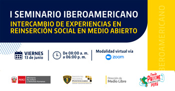 Seminario online Iberoamericano de Intercambio de Experiencias en Reinserción Social en Medio Abierto