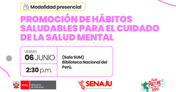 Taller presencial "Promoción de hábitos saludables para el cuidado de la salud mental" de SENAJU