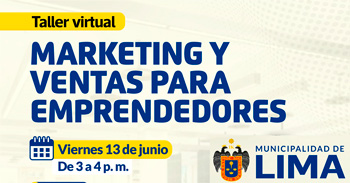 Taller online "Marketing y ventas para emprendedores" de la Municipalidad de Lima