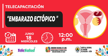 Telecapacitación online gratis "Embarazo Ectópico" del Hospital Regional de Huacho