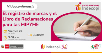 Videoconferencia online gratis "El registro de marcas y el Libro de Reclamaciones para las MIPYME" de INDECOPI