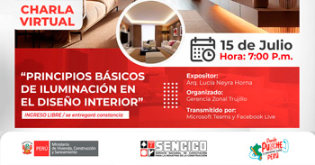 Charla online gratis sobre "Principios básicos de iluminación en el diseño interior" del Sencico Trujillo