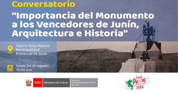  Conversatorio presencial "Importancia del Monumento a los Vencedores de Junín: Arquitectura e Historia" 