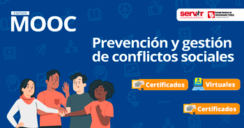  Curso virtual gratuito con certificado "Prevención y Gestión de Conflictos Sociales" del SERVIR