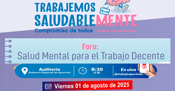  Foro presencial "Salud Mental para el Trabajo Decente" de la DRTPE Apurímac