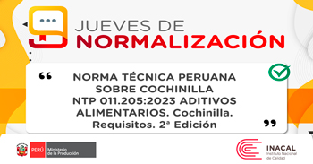  Webinar online Norma técnica peruana sobre cochinilla NTP 011.205:2023 aditivos alimentarios. Cochinilla. Requisitos