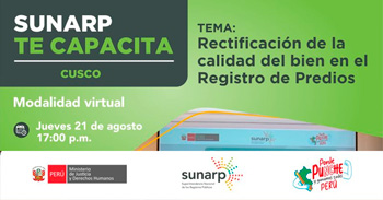  Capacitación virtual gratuita "Rectificación de la calidad del bien en el registro de predios" de la SUNARP