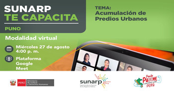  Capacitación online gratis "Acumulación de Predios Urbanos" de la SUNARP