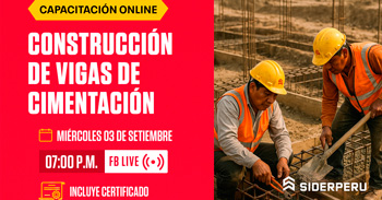 Capacitación online gratis "Construcción de vigas de cimentación" de SIDERPERU
