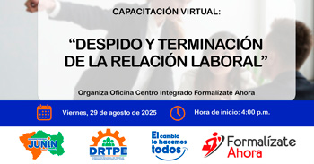  Capacitación online gratis "Despido y terminación de la relación laboral" de  la DRTPE Junín