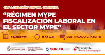  Capacitación online gratis "Régimen MYPE - Fiscalización Laboral el Sector MYPE" de la GRTPE Lambayeque