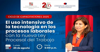  Capacitación online El uso intensivo de la tecnología en los procesos laborales con la nueva ley procesal del trabajo