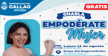  Charla presencial "Empodérate, Muje" Municipalidad del Callao