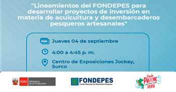  Charla presencial: Lineamientos FONDEPES para proyectos en acuicultura y pesca artesanal