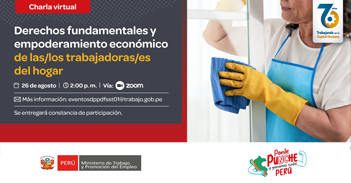  Charla online "Derechos fundamentales y empoderamiento económico de las/los trabajadoras/es del hogar" 