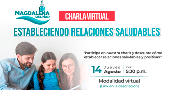 Charla online "Estableciendo relaciones saludables" de la Municipalidad de Magdalena del Mar
