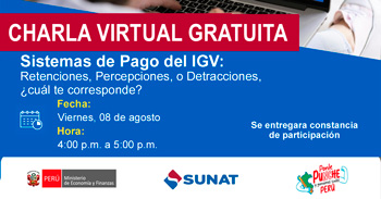  Charla online gratis Sistemas de Pago del IGV: Retenciones, Percepciones, o Detracciones, ¿cuál te corresponde?