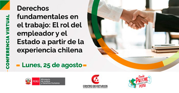  Conferencia Derechos fundamentales en el trabajo: El rol del empleador y el Estado a partir de la experiencia chilena