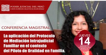  Conferencia online "La Aplicación del protocolo de medicación intrajudicial familiar"