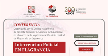  Conferencia online  "Intervención policial en flagrancia" de la Corte Superior De Justicia Cajamarca