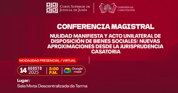  Conferencia online Nulidad y actos unilaterales sobre bienes sociales: enfoque desde la jurisprudencia casatoria
