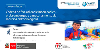   Curso presencial Cadena de frío, calidad e inocuidad en el desembarque y almacenamiento de recursos hidrobiológicos