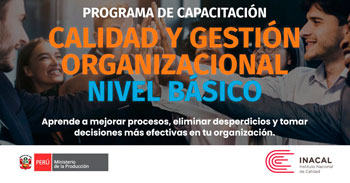  Curso online gratis "Calidad y Gestión Organizacional – Nivel Básico" del INACAL
