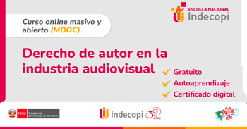  Curso online gratis con certificado sobre "Derecho de autor en la industria audiovisual"  del INDECOPI