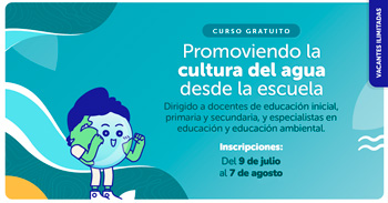  Curso online gratis "Promoviendo la cultura del agua desde la escuela" del MINEDU 