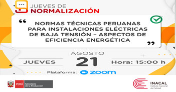  Evento "Normas técnicas peruanas para instalaciones eléctricas de baja tensión - Aspectos de eficiencia..."  