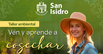  Taller ambiental presencial "Ven y aprende a cosechar" de la Municipalidad de San Isidro