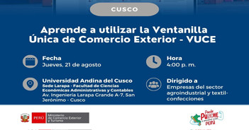  Taller presencial: "Aprende a utilizar la Ventanilla Única de Comercio Exterior-VUCE" del Mincetur