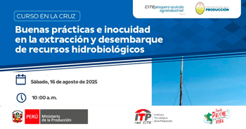  Curso presencial de "Buenas Prácticas e Inocuidad en la Extracción y Desembarque de Recursos Hidrobiológicos"