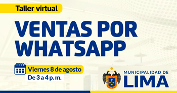  Taller online "Ventas por WhatsApp" de la MUNICIPALIDAD DE LIMA