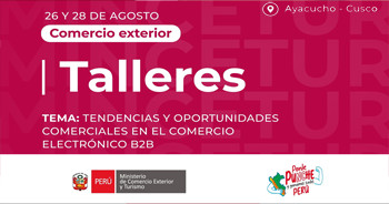  Talleres presencial "Tendencias y Oportunidades Comerciales en el comercio electrónico B2B"