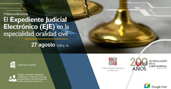 Videoconferencia "El Expediente Judicial Electrónico (EJE) en la especialidad oralidad civil" 