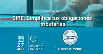  Webinar  online gratis "SIRE: Simplifica tus obligaciones tributarias" de la SNI