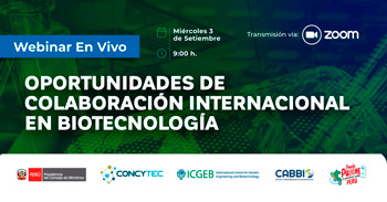  Webinar online "Oportunidades de colaboración internacional en Biotecnología"  del Concytec
