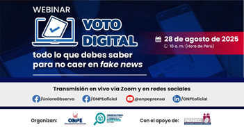  Webinar online "Voto Digital: Todo lo que debes saber para no caer en fake news" de la ONPE