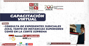 Capacitación "Consulta de expedientes judiciales (CEJ), tanto en instancias superiores como en la corte..." 