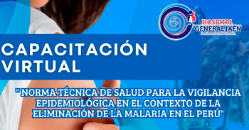  Capacitación Norma Técnica de Salud para la Vigilancia Epidemiológica en el Contexto de la Eliminación de la Malaria