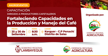 Capacitación presencial "Fortaleciendo Capacidades en la Producción y Manejo del Café" 
