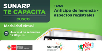  Capacitación online gratis "Anticipo de herencia - Aspectos registrales" de la SUNARP