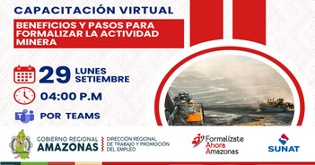 Capacitación online gratis "Beneficios y pasos para formalizar la actividad minera" de DRTPE Amazonas