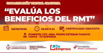  Capacitación online gratis "Evalúa los beneficios del RMT" de la GRTPE Lambayeque