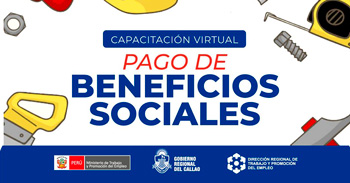 Capacitación online gratis "Pago de Beneficios Sociales" de la DRTPE Callao