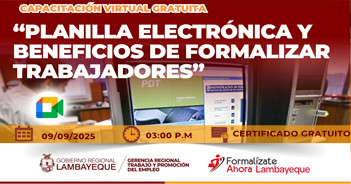  Capacitación online gratis "Planilla electrónica y beneficios de formalizar trabajadores"  